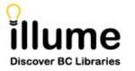 Illume logo. Subtext reads: discover B. C. libraries.